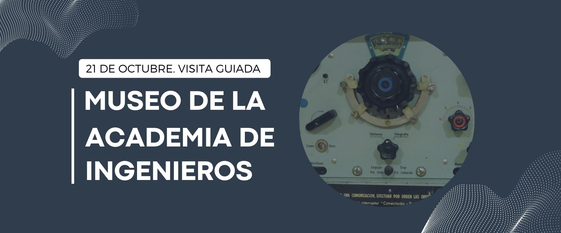Cartel de visita guida al Museo de la Academia de Ingenieros del Ejército