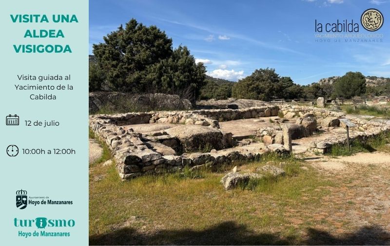 Domingo 12 de julio. «Visita una aldea visigoda» Visita guiada al Yacimiento de La Cabilda